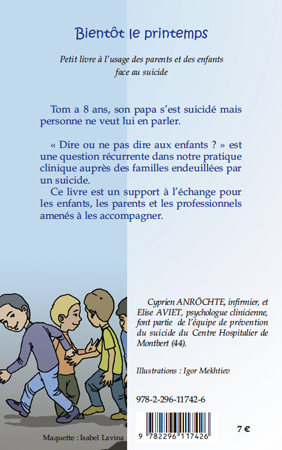 Bientôt le printemps, Petit livre à l'usage des parents et des enfants face au suicide (9782296117426-back-cover)
