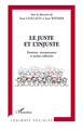 Le juste et l'injuste, Emotions, reconnaissance et actions collectives (9782296107786-front-cover)