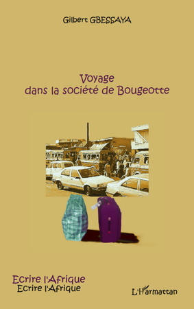 Voyage dans la société de Bougeotte (9782296117556-front-cover)