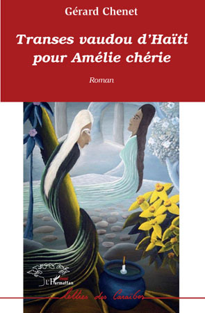 Transes vaudou d'Haïti pour Amélie chérie (9782296102545-front-cover)