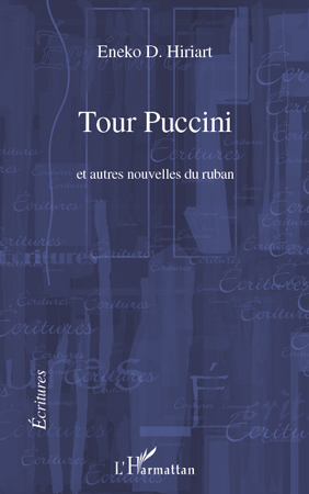 Tour Puccini, Et autres nouvelles du ruban (9782296125513-front-cover)