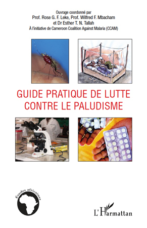 Guide pratique de lutte contre le paludisme (9782296119734-front-cover)
