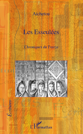 Les Esseulées, Chroniques du Trarza (9782296114869-front-cover)