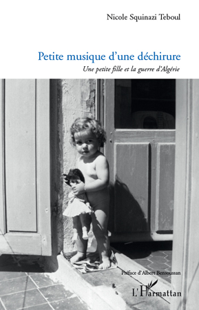 Petite musique d'une déchirure, Une petite fille et la guerre d'Algérie (9782296119727-front-cover)