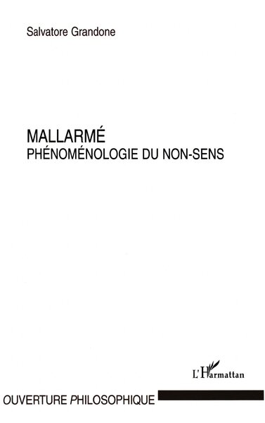 MALLARME PHENOMENOLOGIE DU NON SENS (9782296111554-front-cover)