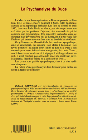 La Psychanalyse du Duce, Benito Mussolini (1883-1945) - Une mise en scène de l'histoire (9782296119697-back-cover)