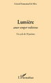 Lumière, Amor semper redivivus - Un cycle de 39 poèmes (9782296121591-front-cover)