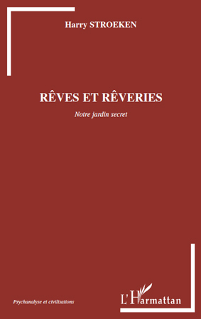 Rêves et rêveries, Notre jardin secret (9782296139930-front-cover)