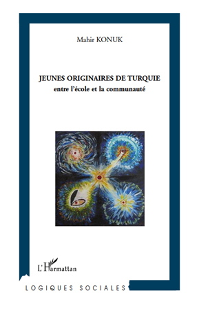 Jeunes originaires de Turquie, Entre l'école et la communauté (9782296108080-front-cover)