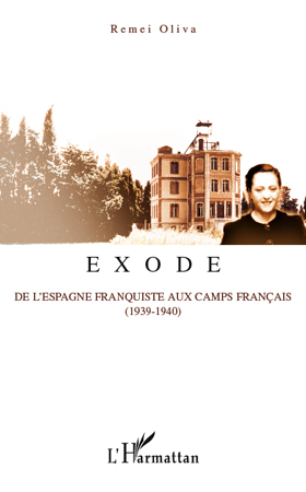 Exode, De l'Espagne franquiste aux camps français (1939-1940) (9782296111578-front-cover)