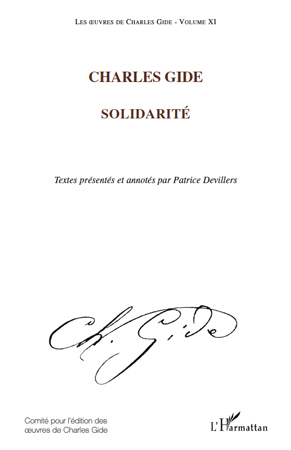 Charles Gide (Volume XI), Solidarité - Les uvres de Charles Gide Volume XI (9782296116542-front-cover)