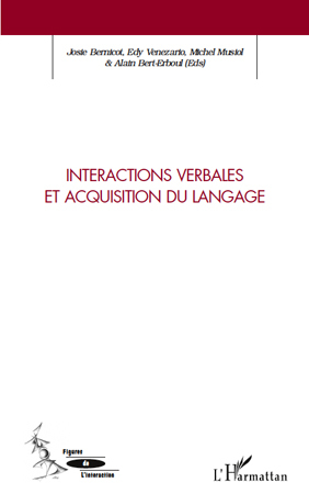 Interactions verbales et acquisition du langage (9782296123816-front-cover)