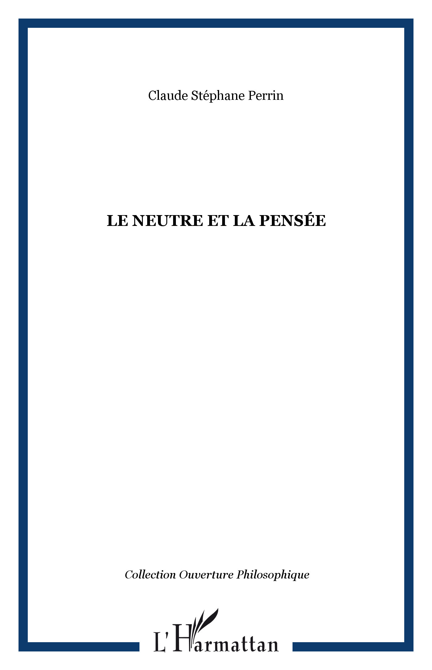 Le neutre et la pensée (9782296101487-front-cover)