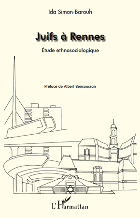 Juifs à Rennes, Etude ethnosociologique (9782296107557-front-cover)