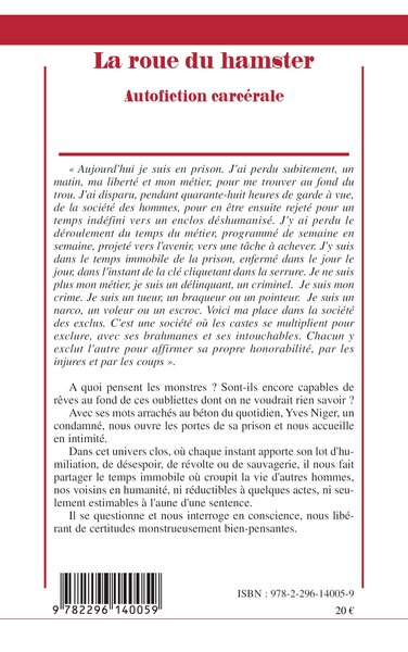 La roue du hamster, Autofiction carcérale (9782296140059-back-cover)