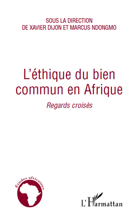 L'éthique du bien commun en Afrique, Regards croisés (9782296137165-front-cover)