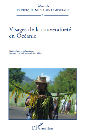 Visages de la souveraineté en Océanie, Numéro 6 (9782296128576-front-cover)