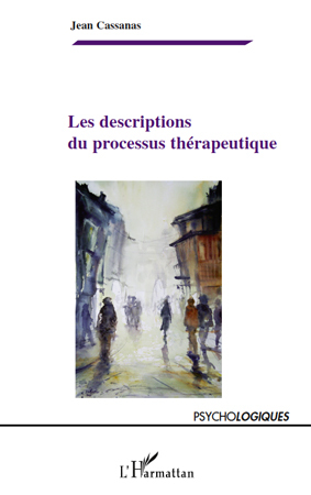 Les descriptions du processus thérapeutique (9782296117945-front-cover)