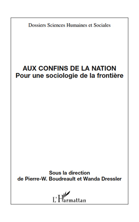 Aux confins de la nation, Pour une sociologie de la frontière (9782296139374-front-cover)