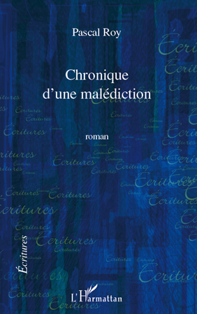 Chronique d'une malediction (9782296138049-front-cover)