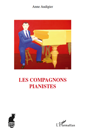 Les compagnons pianistes (9782296115477-front-cover)