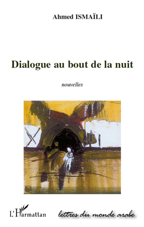 Dialogue au bout de la nuit, Nouvelles (9782296114210-front-cover)
