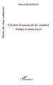 Chants d'amour et de combat (9782296112704-front-cover)