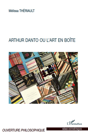 Arthur Danto ou l'art en boîte (9782296114104-front-cover)