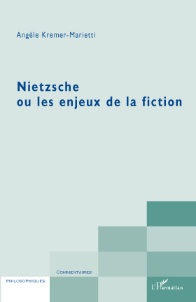 Nietzsche ou les enjeux de la fiction (9782296106093-front-cover)