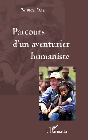 Parcours d'un aventurier humaniste (9782296120631-front-cover)