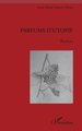 Parfums d'utopie (9782296137141-front-cover)