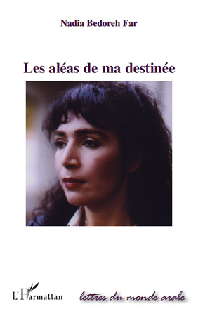 Les aléas de ma destinée (9782296132870-front-cover)