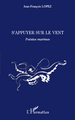 S'appuyer sur le vent, Poésies marines (9782296128118-front-cover)