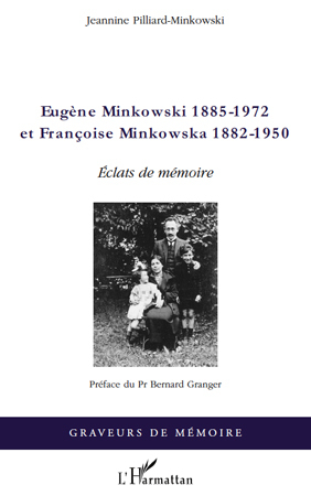 Eugène Minkowski (1885-1972) et Françoise Minkowska (1882-1950), Eclats de mémoire (9782296105867-front-cover)