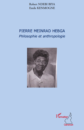 Pierre Meinrad Hebga, Philosophie et anthropologie (9782296125865-front-cover)