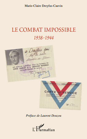 Le combat impossible 1938-1944 (9782296125957-front-cover)