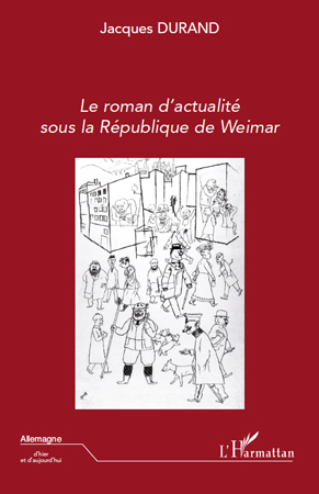 Le roman d'actualité sous la République de Weimar (9782296128743-front-cover)