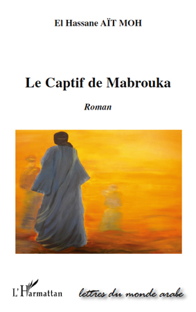 Le captif de Mabrouka (9782296126558-front-cover)