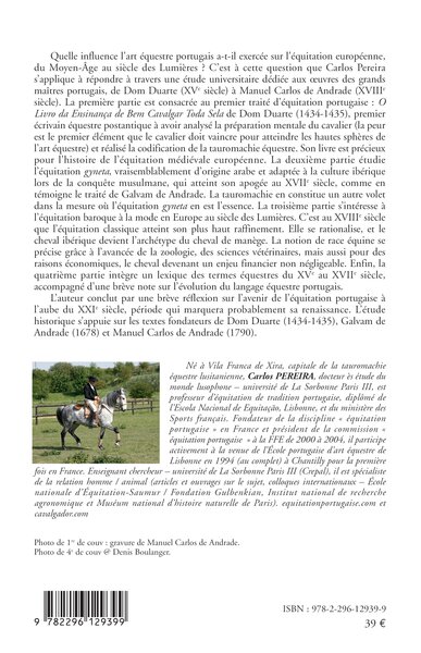 Naissance et renaissance de l'équitation portugaise, Du XVe au XVIIIe siècle d'après l'étude des textes fondateurs (9782296129399-back-cover)