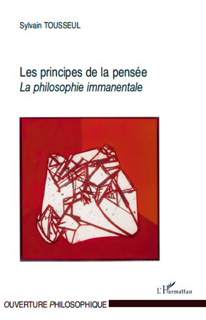 Les principes de la pensée, La philosophie immanentale (9782296128866-front-cover)