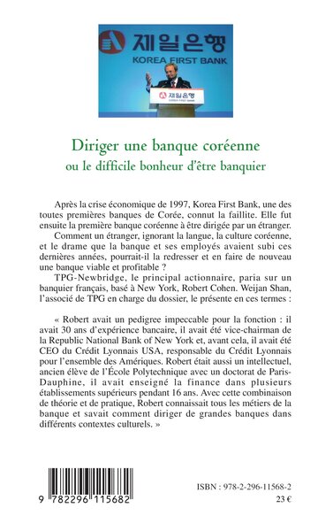 Diriger une banque coréenne ou le difficile bonheur d'être banquier (9782296115682-back-cover)