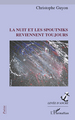 La nuit et les spoutniks reviennent toujours (9782296136106-front-cover)