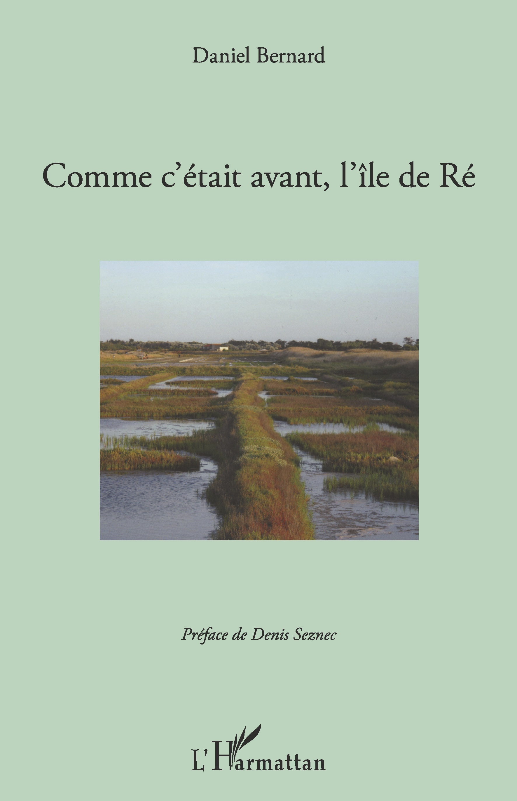 Comment c'était avant, l'île de Ré (9782296103634-front-cover)