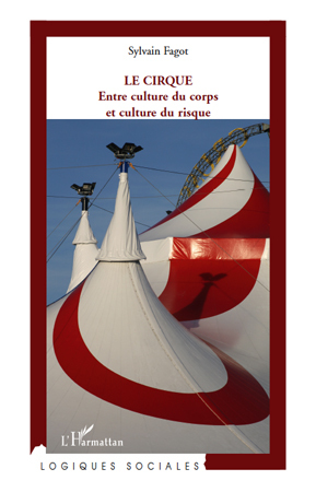 Le cirque, Entre culture du corps et culture du risque (9782296135598-front-cover)
