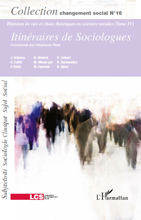 Itinéraires de sociologues (Tome IV), Changement social N° 16 (9782296127555-front-cover)