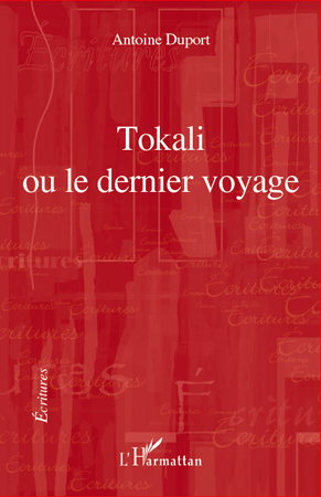 Tokali ou le dernier voyage (9782296104921-front-cover)