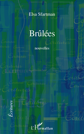 Brûlées, Nouvelles (9782296108905-front-cover)