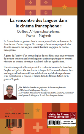 La rencontre des langues dans le cinéma francophone :, Québec, Afrique subsaharienne, France-Maghreb (9782296136359-back-cover)