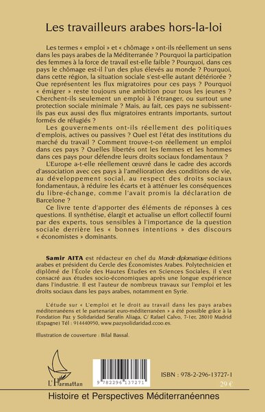 Les travailleurs arabes hors-la-loi, Emploi et droit du travail dans les pays arabes de la Méditerranée - Vision des enjeux et i (9782296137271-back-cover)