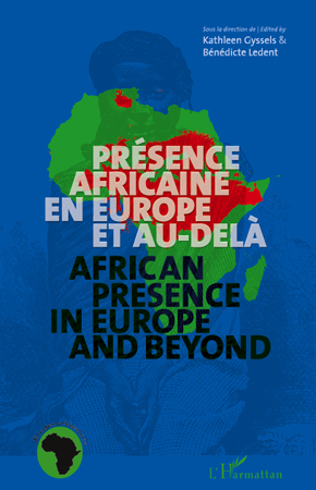 Présence africaine en Europe et au-delà, African presence in Europe and beyond - Bilingue français - anglais (9782296128033-front-cover)